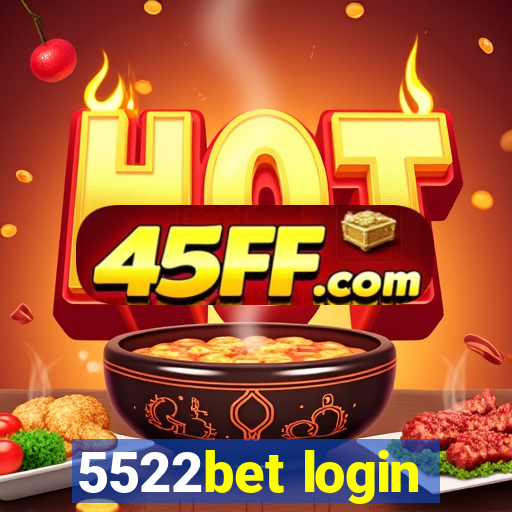5522bet login